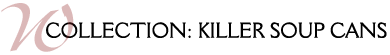 killer soup cans